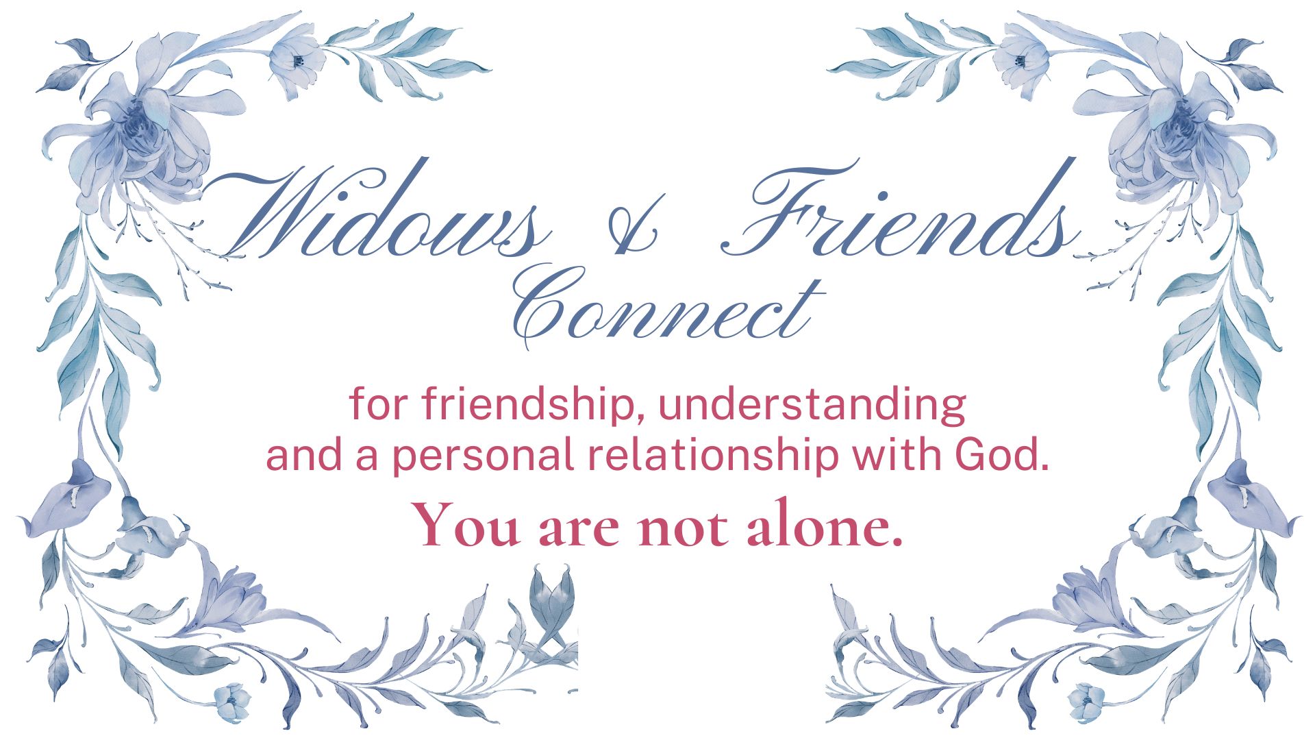 Widows & Friends Connect Generic